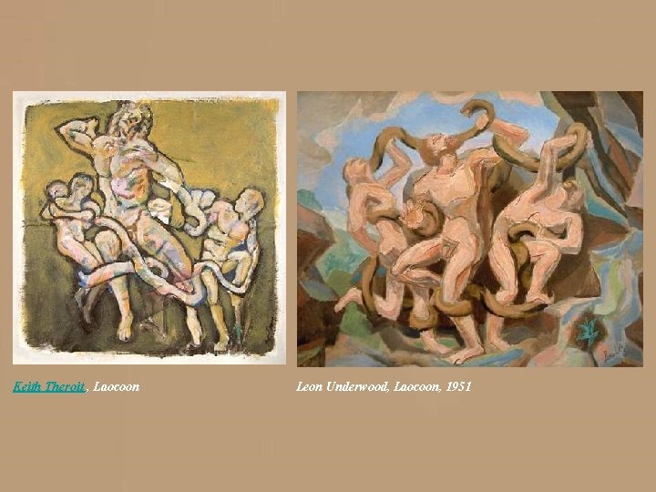 Keith Theroit , Laocoon Leon Underwood, Laocoon, 1951 