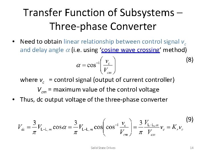 Transfer Function of Subsystems – Three-phase Converter • Need to obtain linear relationship between