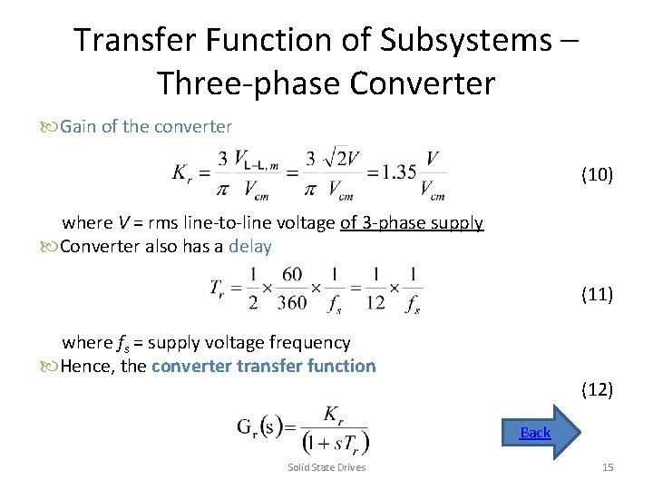 Transfer Function of Subsystems – Three-phase Converter Gain of the converter (10) where V