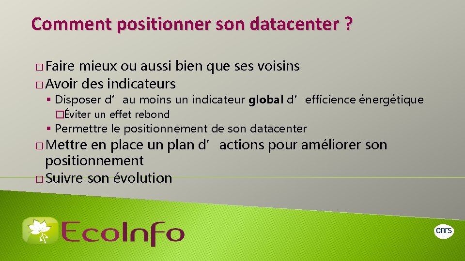 Comment positionner son datacenter ? � Faire mieux ou aussi bien que ses voisins