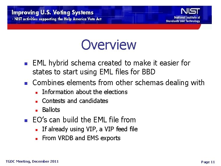 Overview n n EML hybrid schema created to make it easier for states to Overview n n EML hybrid schema created to make it easier for states to