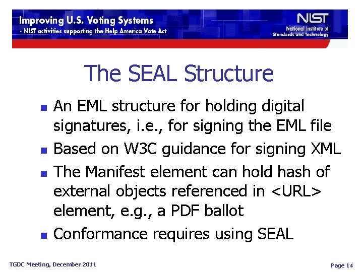 The SEAL Structure n n An EML structure for holding digital signatures, i. e. The SEAL Structure n n An EML structure for holding digital signatures, i. e.