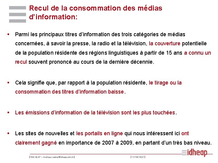 Recul de la consommation des médias d’information: § Parmi les principaux titres d’information des