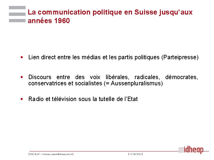 La communication politique en Suisse jusqu’aux années 1960 § Lien direct entre les médias