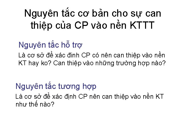 Nguyên tắc cơ bản cho sự can thiệp của CP vào nền KTTT Nguyên