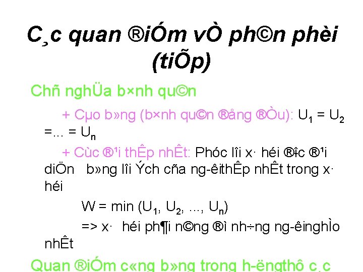 C¸c quan ®iÓm vÒ ph©n phèi (tiÕp) Chñ nghÜa b×nh qu©n + Cµo b»