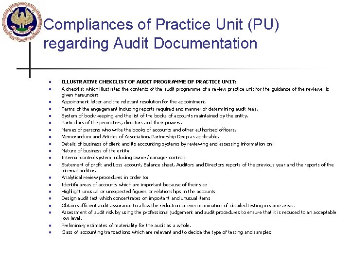 Compliances of Practice Unit (PU) regarding Audit Documentation n n n n n ILLUSTRATIVE