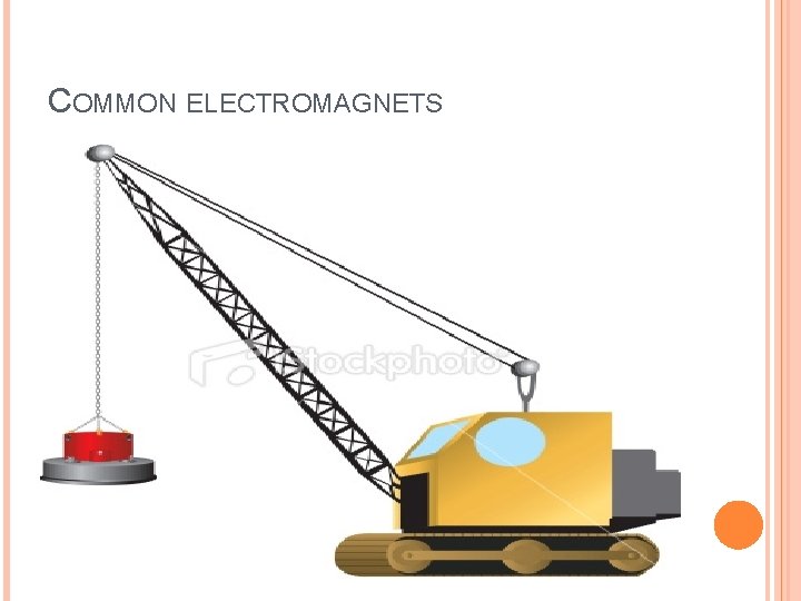 COMMON ELECTROMAGNETS 