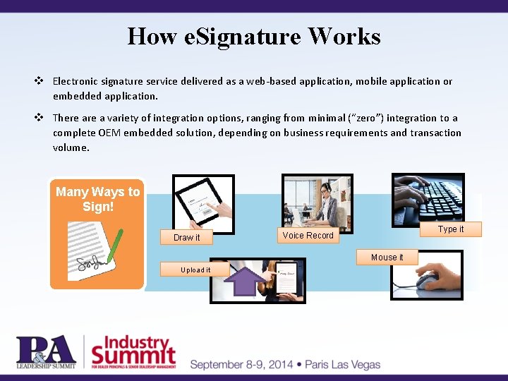 How e. Signature Works v Electronic signature service delivered as a web-based application, mobile How e. Signature Works v Electronic signature service delivered as a web-based application, mobile