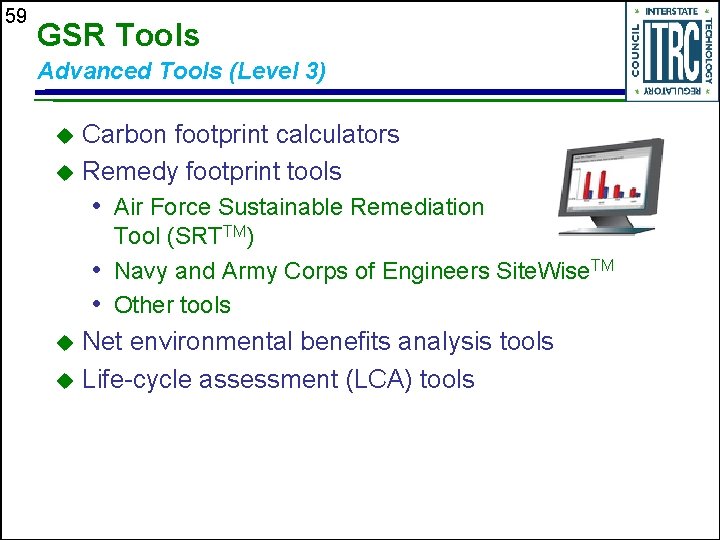 59 GSR Tools Advanced Tools (Level 3) Carbon footprint calculators u Remedy footprint tools