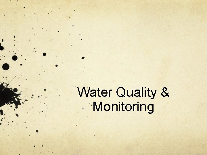 Water Quality & Monitoring 