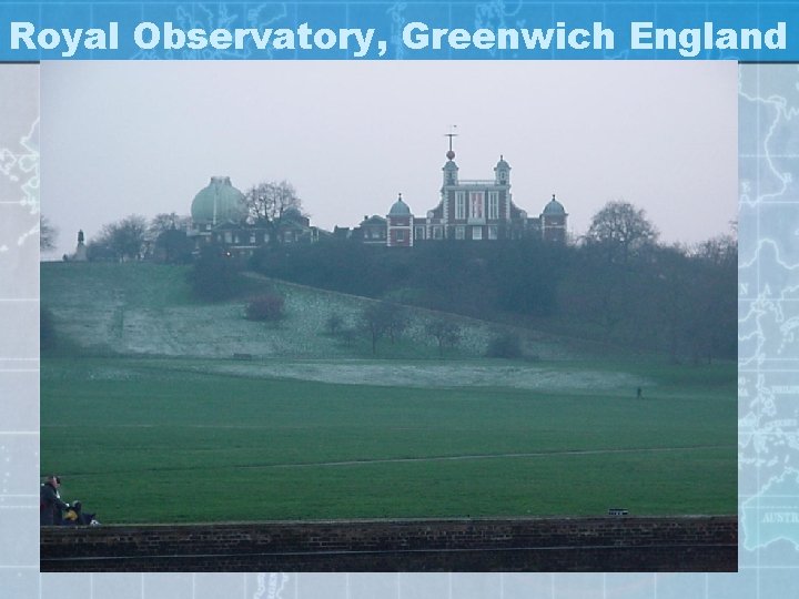 Royal Observatory, Greenwich England 