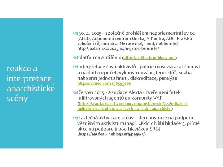 30. 4. 2015 - společné prohlášení neparlamentní levice (AFED, Autonomní centrum klinika, A-Kontra, 30. 4. 2015 - společné prohlášení neparlamentní levice (AFED, Autonomní centrum klinika, A-Kontra,