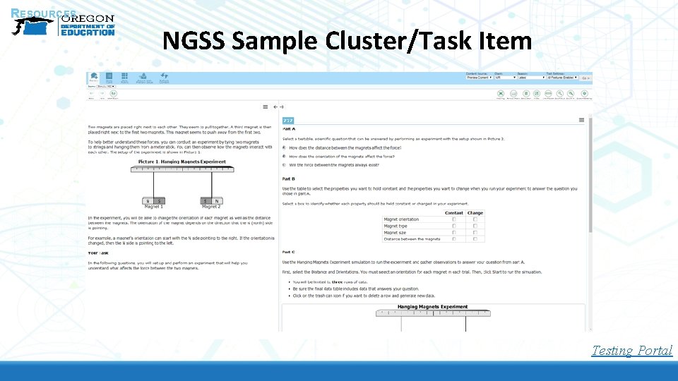 RESOURCES NGSS Sample Cluster/Task Item Testing Portal 