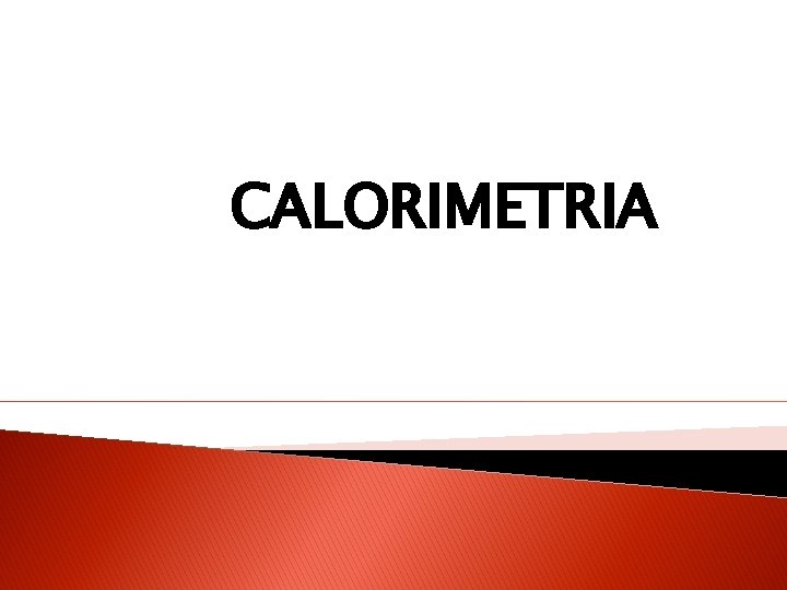 CALORIMETRIA 