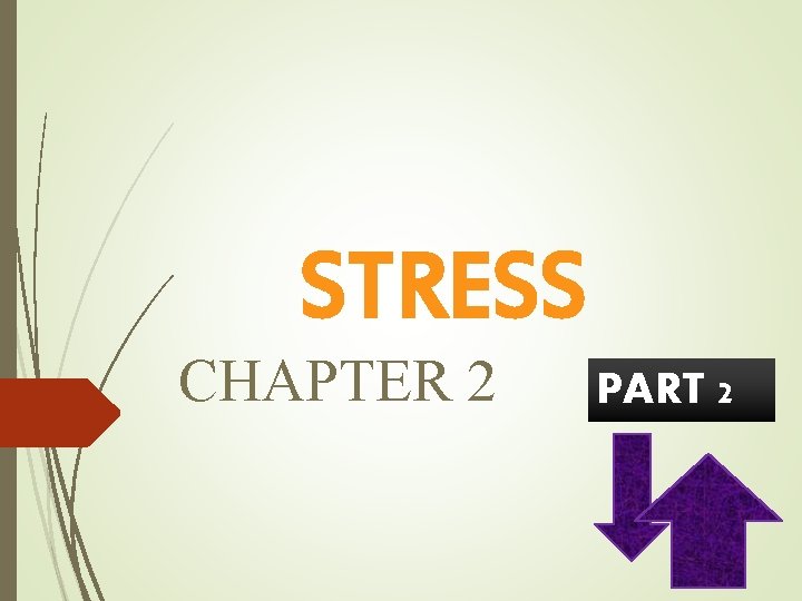 STRESS CHAPTER 2 PART 2 