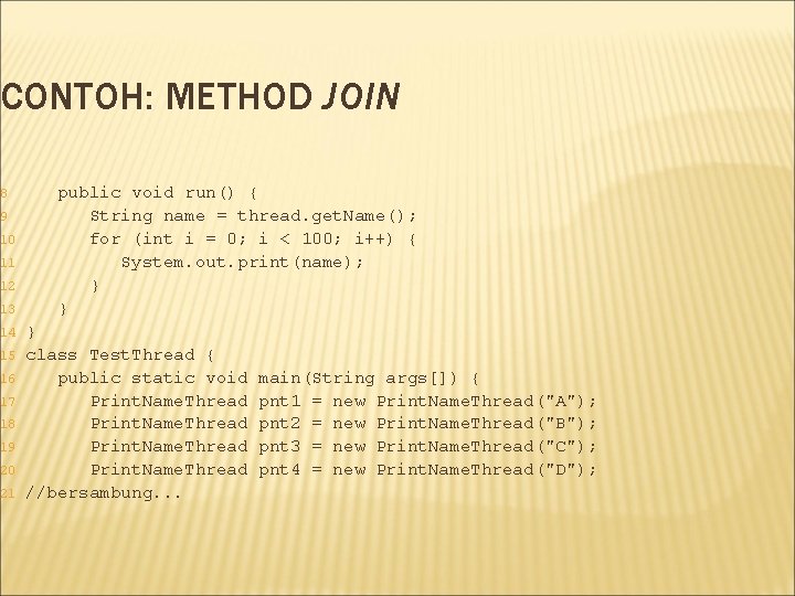CONTOH: METHOD JOIN 8 9 10 11 12 13 14 15 16 17 18