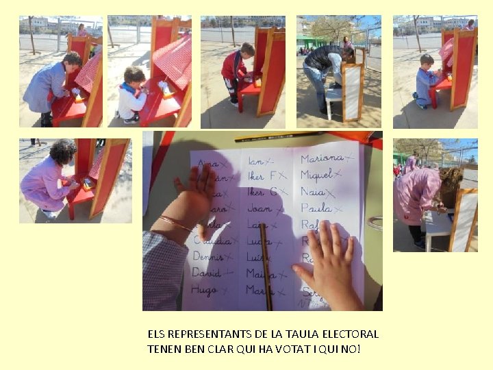 ELS REPRESENTANTS DE LA TAULA ELECTORAL TENEN BEN CLAR QUI HA VOTAT I QUI