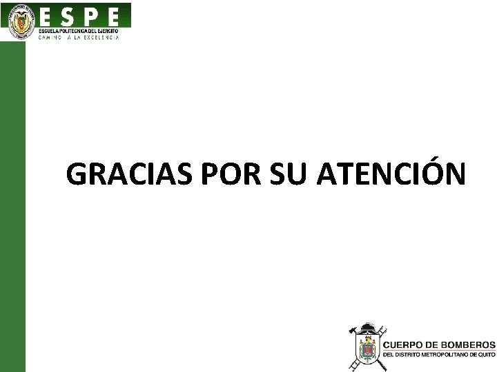 GRACIAS POR SU ATENCIÓN 