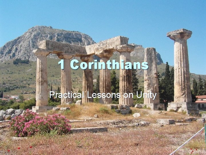 1 Corinthians Practical Lessons on Unity 
