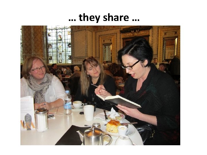 … they share … 