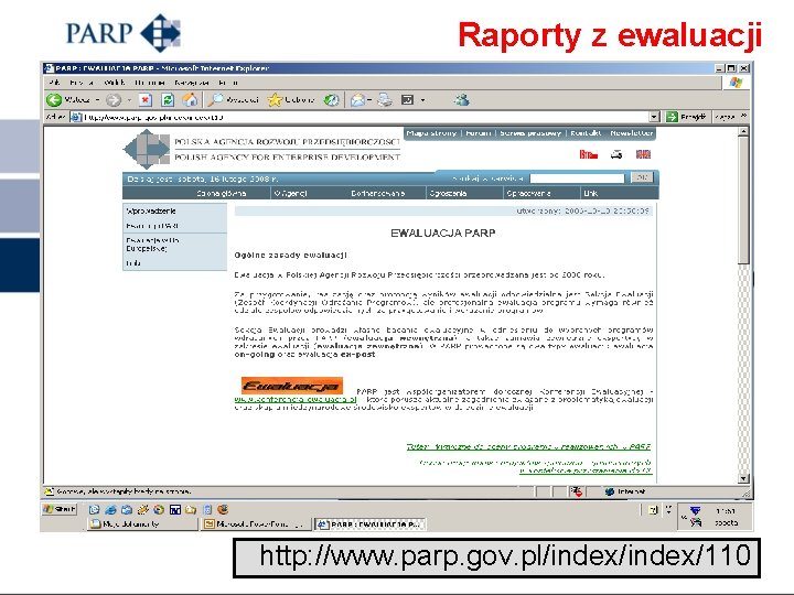 Raporty z ewaluacji http: //www. parp. gov. pl/index/110 