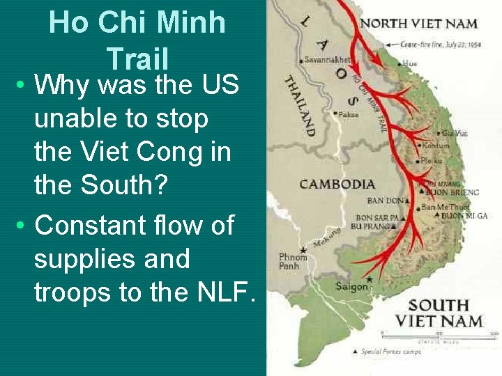 Ho Chi Minh Trail • Why was the US unable to stop the Viet