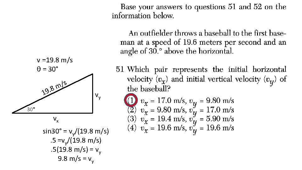 v =19. 8 m/s θ = 30° /s m. 8 19 vy 30° vx