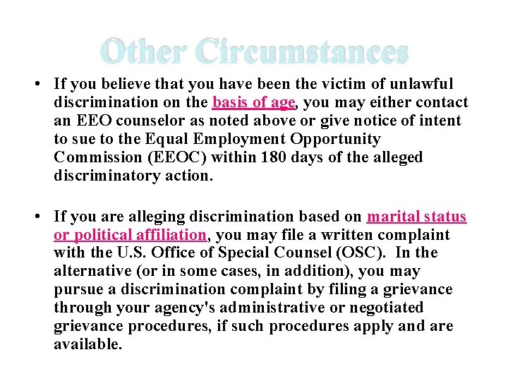 Other Circumstances • If you believe that you have been the victim of unlawful Other Circumstances • If you believe that you have been the victim of unlawful