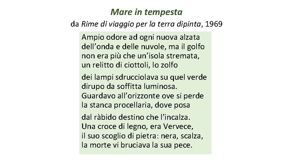 Mare in tempesta da Rime di viaggio per la terra dipinta, 1969 Ampio odore