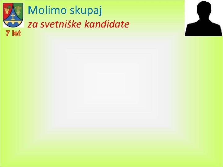 Molimo skupaj 7 let za svetniške kandidate 