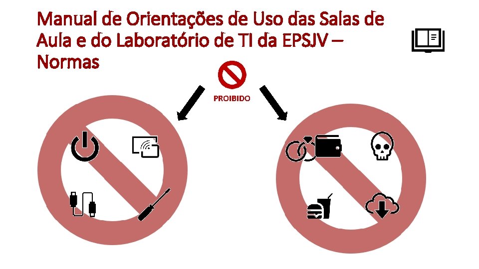 Manual de Orientações de Uso das Salas de Aula e do Laboratório de TI