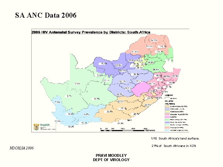 SA ANC Data 2006 1/10 South Africa's land surface. 21% of South Africans in