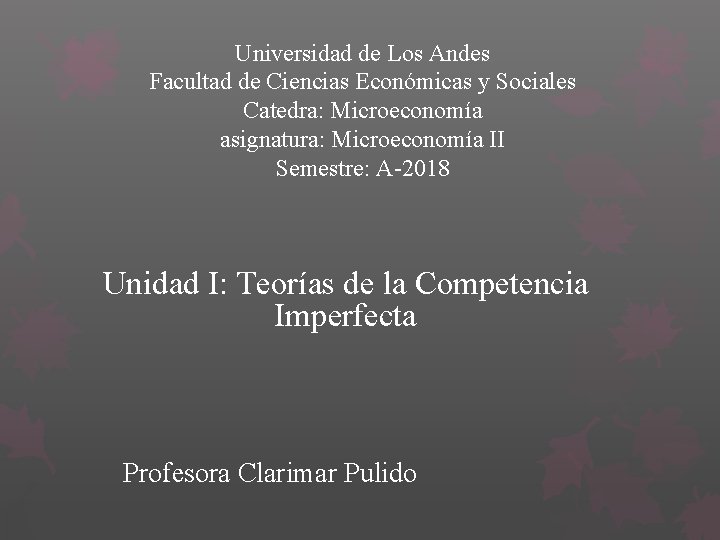 Universidad de Los Andes Facultad de Ciencias Econmicas