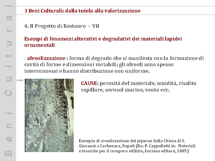 C u l t u r a l i I Beni Culturali: dalla tutela