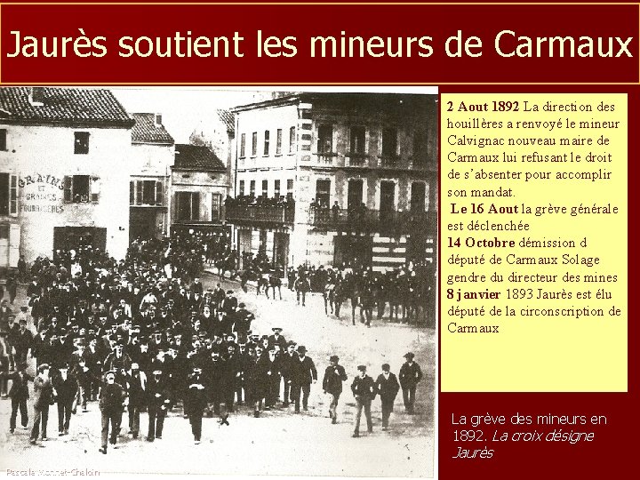 Jaurès soutient les mineurs de Carmaux 2 Aout 1892 La direction des houillères a