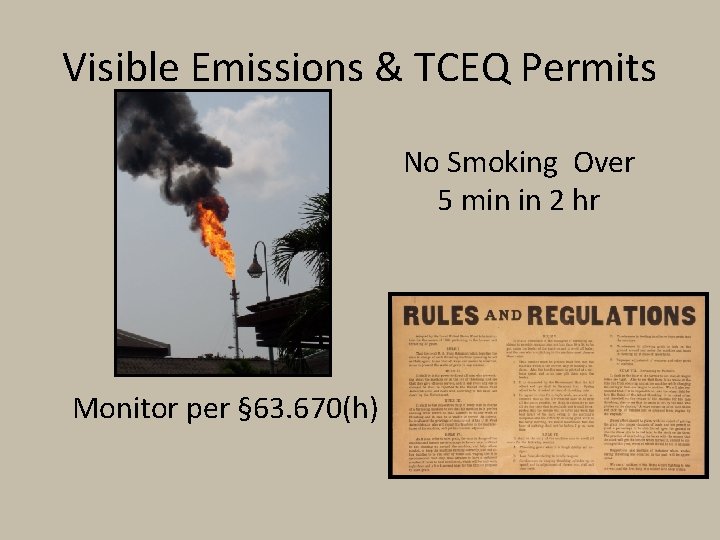 Visible Emissions & TCEQ Permits No Smoking Over 5 min in 2 hr Monitor