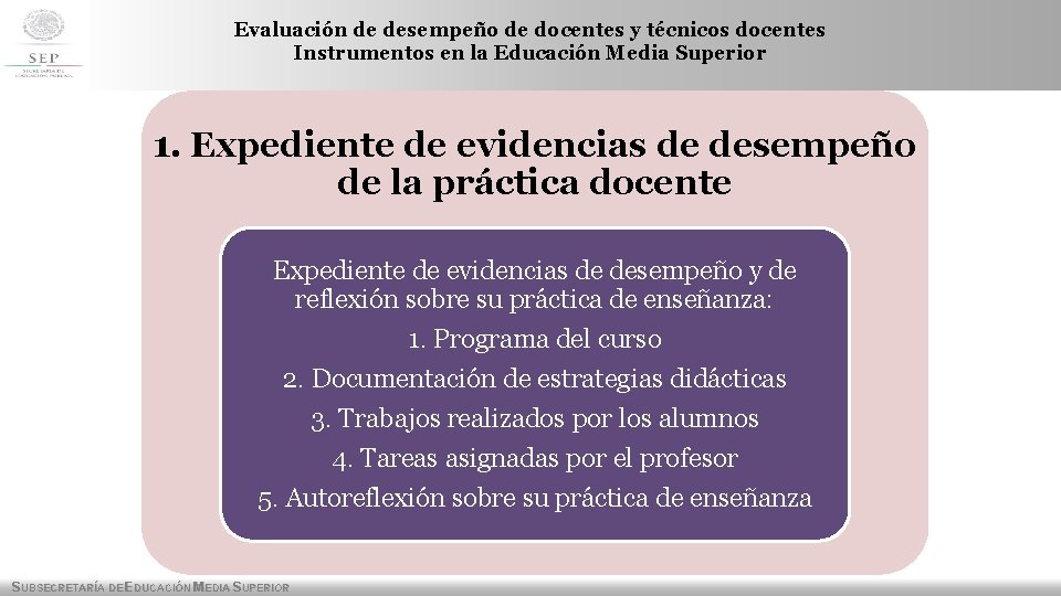 Evaluación de desempeño de docentes y técnicos docentes Instrumentos en la Educación Media Superior