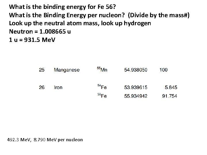 What is the binding energy for Fe 56? What is the Binding Energy per