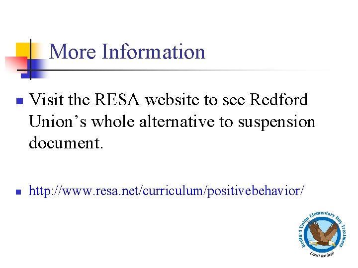 More Information n n Visit the RESA website to see Redford Union’s whole alternative