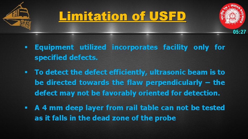Limitation of USFD 05: 27 § Equipment utilized incorporates facility only for specified defects.