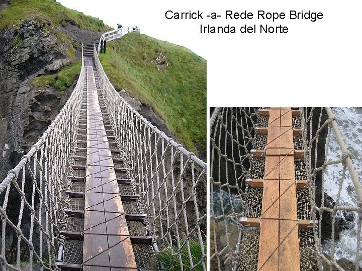 Carrick -a- Rede Rope Bridge Irlanda del Norte 