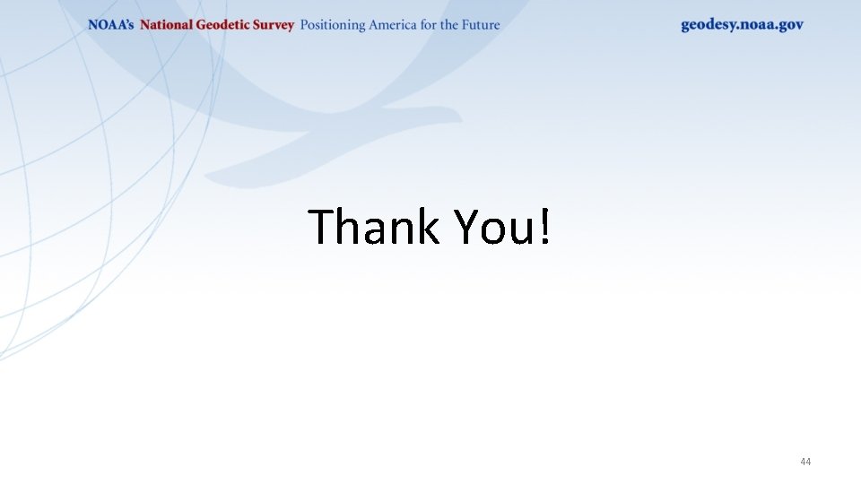 Thank You! 44 