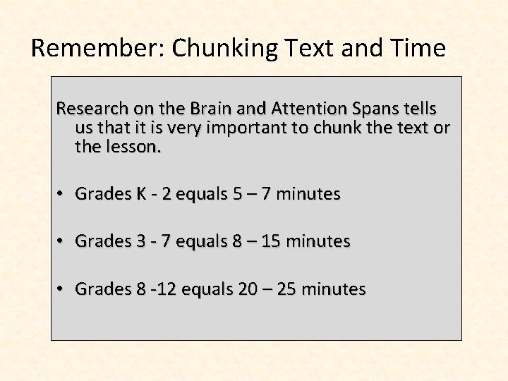 Remember: Chunking Text and Time Research on the Brain and Attention Spans tells us