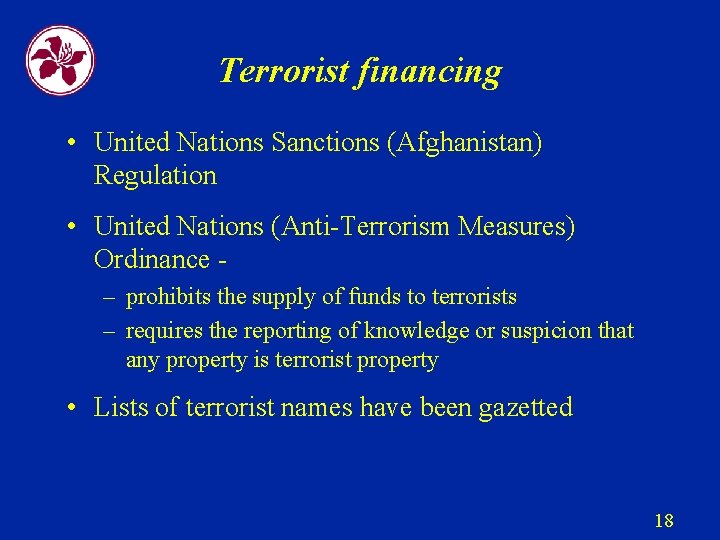 Terrorist financing • United Nations Sanctions (Afghanistan) Regulation • United Nations (Anti-Terrorism Measures) Ordinance