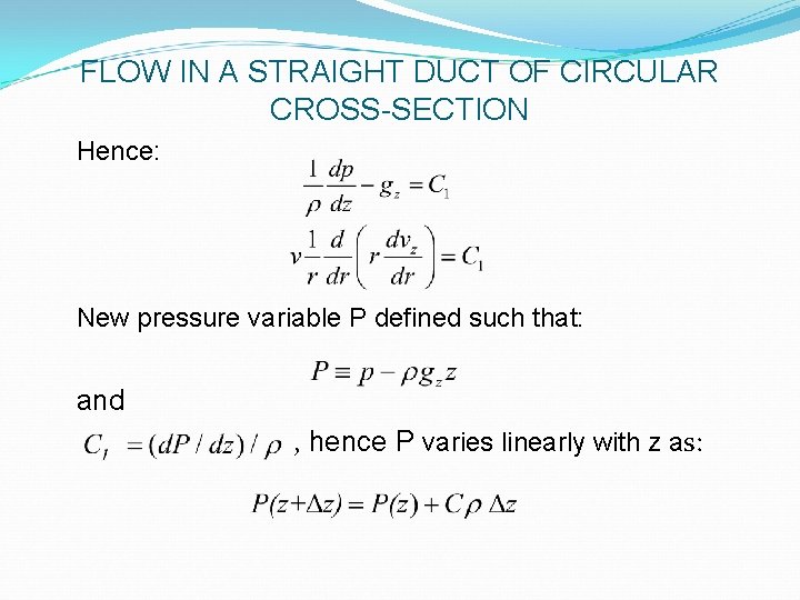Advanced Transport Phenomena Momentum Transport Steady Laminar Flow
