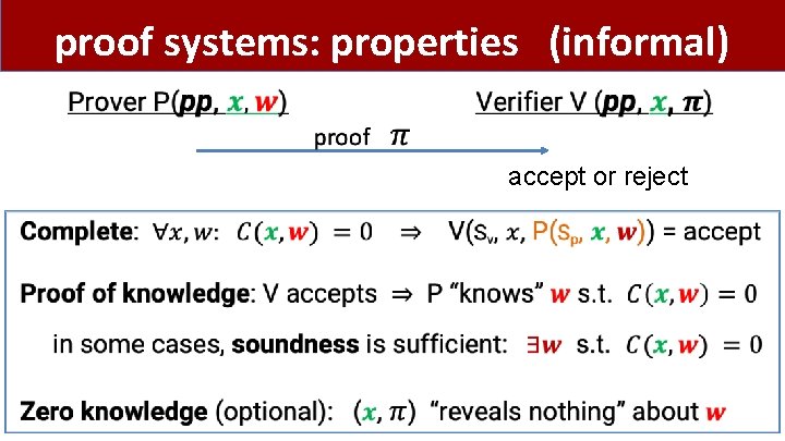 proof systems: properties (informal) accept or reject 