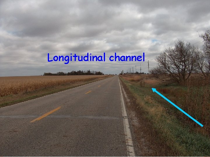 Longitudinal channel 