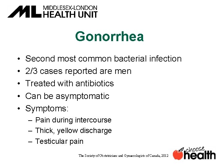 Gonorrhea • • • Second most common bacterial infection 2/3 cases reported are men