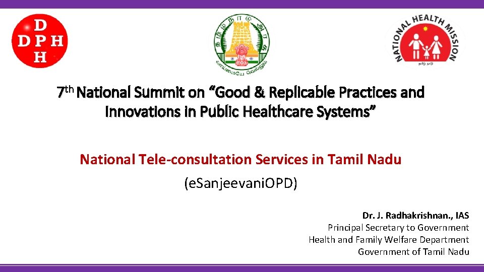 7 th National Summit on “Good & Replicable Practices and Innovations in Public Healthcare